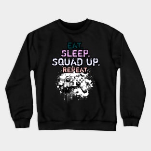 Cool Eat Sleep Squad Up Repeat Gamer Live Streamer Crewneck Sweatshirt